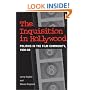 The Inquisition in Hollywood: Politics in the Film Community, 1930-60