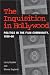 The Inquisition in Hollywood: Politics in the Film Community, 1930-60