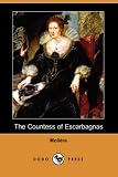 The Countess of Escarbagnas