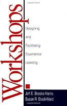 Workshops: Designing and Facilitating Experiential Learning