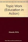 Topic work
