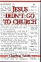 Jesus Didn't Go to Church