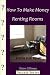How to Make Money Renting Rooms