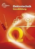 Produkt-Bild: Elektrotechnik / Elektronik. Grundbildung