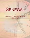 Senegal: Webster s Timeline History, 1062 - 2007