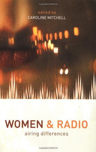 Women and Radio: Airing Differences