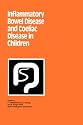 Inflammatory Bowel Disease and Coeliac Disease in Children (Falk Symposium)
