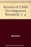 Review of child development research. Vol.4