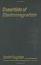 Essentials of Electromagnetism (MacMillan Physical Science Series)