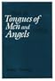 With the Tongues of Men and Angels: A Study of Channeling (Henry Rolfs Book Series of the Institute of Noetic Sciences)