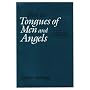 With the Tongues of Men and Angels: A Study of Channeling (Henry Rolfs Book Series of the Institute of Noetic Sciences)