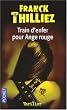 Train d'enfer pour Ange rouge