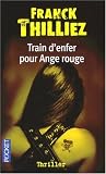 Train d enfer pour Ange rouge