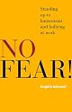 No Fear!