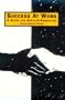 Success at Work: A Guide for African-Americans