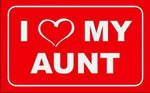I LOVE MY AUNT 11 oz. White Mug