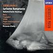 Zemlinsky: Lyrische Symphonie