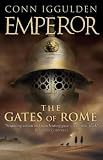 The Gates of Rome (Emperor, Book 1)