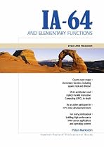 Ia-64 and Elementary Functions: Speed and Precision (Hewlett-Packard Professional Books)