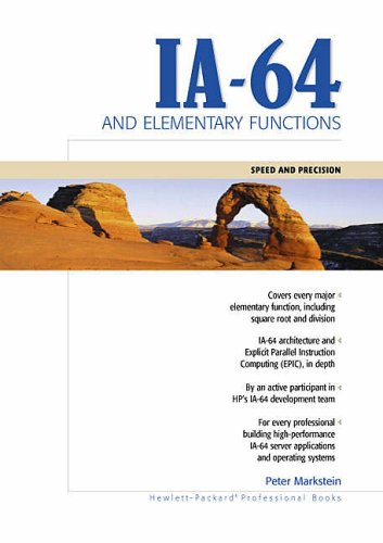 Ia-64 and Elementary Functions: Speed and Precision (Hewlett-Packard Professional Books)