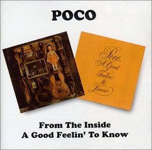 POCO - From the Inside/A Good Feelin