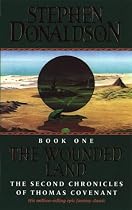 The Wounded Land (The Second Chronicles of Thomas Covenant)