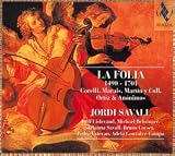 La Folia - Oeuvres de Corelli, Marais, Ortiz...