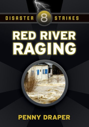 Red River Raging: Disaster Strikes Book 8