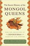The Secret History of the Mongol Queens