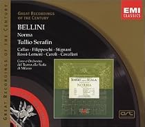 Bellini: Norma (complete opera) EMI's Great Recordings of the Century with Maria Callas, Tullio Serafin, Chorus & Orchestra of La Scala, Milan