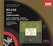 Bellini: Norma (complete opera) EMI's Great Recordings of the Century with Maria Callas, Tullio Serafin, Chorus & Orchestra of La Scala, Milan