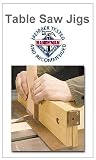 Table Saw Jigs: The Handyman Club of America Video Series