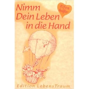 Elfenhellfer. Nimm dein Leben in die Hand