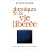 Chroniques de la vie lib�r�e