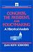 Books : Congress, the President, and Policymaking: A Historical Analysis (American Political Institutions and Public Policy)