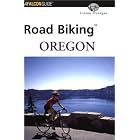 Road Biking Oregon (Road Biking Series) by Lizann Dunegan