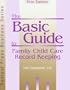The Basic Guide to Family Child Care Record Keeping (Redleaf Press Business Series)