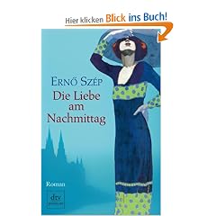 Die Liebe am Nachmittag: Roman