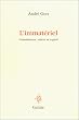 L'immat�riel. Connaissance, valeur et capital