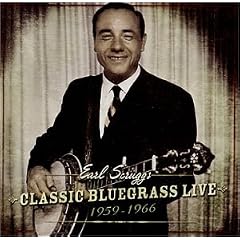 Classic Bluegrass Live 1959 1966 by Earl Scruggs (Audio CD - 2002) - Live