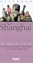 Fodor's Citypack Shanghai, 1st Edition (Fodors 25 Best)