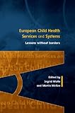 European child health services and systems : lessons without borders