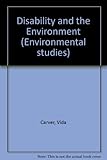 Disability and the environment