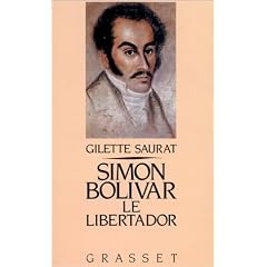 Simon Bolivar, le libertador