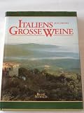 Italiens gro&szlig;e Weine - Jens Priewe