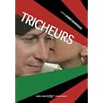 Tricheurs by