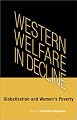 Western Welfare in Decline: Globalization and Women's Poverty