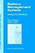Battery Management Systems: Design by Modelling (Philips Research Book Series)