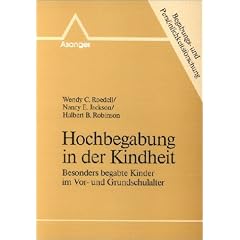 Hochbegabung in der Kindheit: Besonders begabte Kinder im Vor- und Grundschulalter