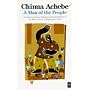 A Man of the People (African Writers Series)